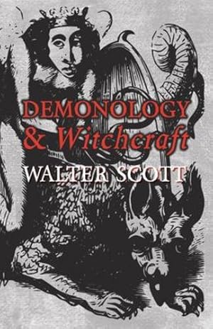 Seller image for Demonology and Witchcraft by Scott, Sir Walter [Paperback ] for sale by booksXpress