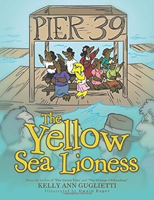 Seller image for The Yellow Sea Lioness by Guglietti, Kelly Ann [Paperback ] for sale by booksXpress