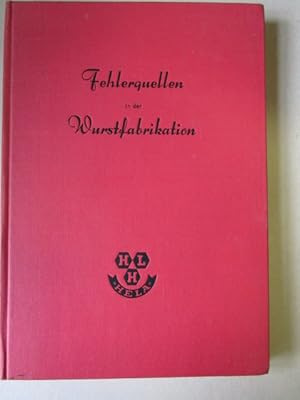 Fehlerquellen in der Wurstfabrikation