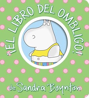 Image du vendeur pour El libro del ombligo! / Belly Button Book! -Language: spanish mis en vente par GreatBookPrices