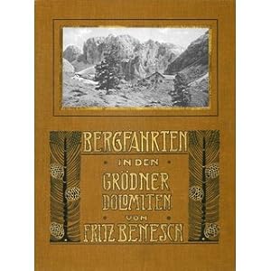 Bild des Verkufers fr Bergfahrten in den Grdner Dolomiten zum Verkauf von Versandantiquariat Nussbaum