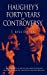 Bild des Verkufers fr Haughey's Forty Years of Controversy [Soft Cover ] zum Verkauf von booksXpress