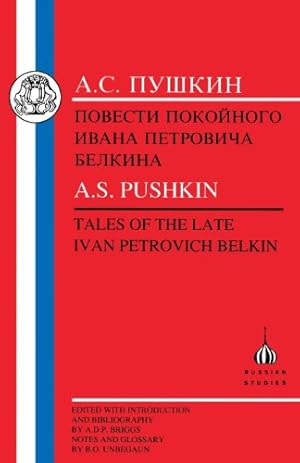 Image du vendeur pour Pushkin: Tales of the Late Ivan Petrovich Belkin (Russian Texts) [Soft Cover ] mis en vente par booksXpress