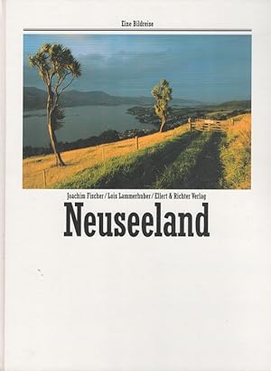 Bild des Verkufers fr Neuseeland - Eine Bildreise zum Verkauf von Versandantiquariat Nussbaum
