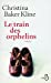 Bild des Verkufers fr Le Train Des Orphelins (French Edition) [FRENCH LANGUAGE - Soft Cover ] zum Verkauf von booksXpress