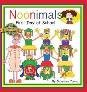 Seller image for Nooninmals: First Day of School [Hardcover ] for sale by booksXpress