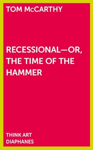 Seller image for Recessional - Or, the Time of the Hammer for sale by GreatBookPrices