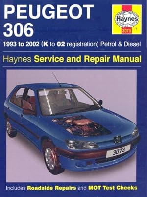 Seller image for Peugeot 306 Petrol and Diesel Service and Repair Manual: 1993 to 2002 (Haynes Service and Repair Manuals) for sale by WeBuyBooks