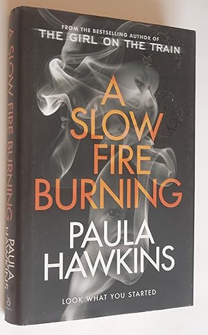 Seller image for A Slow Fire Burning for sale by Dr Martin Hemingway (Books)