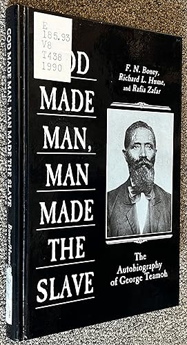 Immagine del venditore per God Made Man, Man Made the Slave: The Autobiography of George Teamoh venduto da DogStar Books