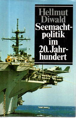 Seller image for Seemachtpolitik im 20. Jahrhundert. for sale by Leonardu