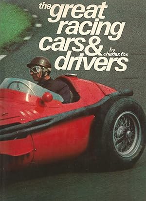 Seller image for The Great Racing Cars And Drivers for sale by Turn The Page Books