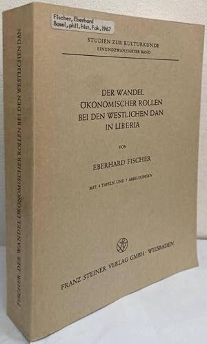 Der Wandel Ökonomischer Rollen bei den Westlichen Dan in Liberia