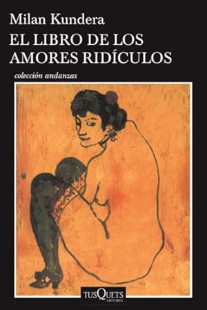 Imagen del vendedor de El libro de los amores rdiculos/ The Book of the Ridiculous Love Stories -Language: spanish a la venta por GreatBookPrices