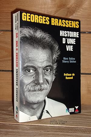 Seller image for GEORGES BRASSENS, HISTOIRE D'UNE VIE : Prface de Renaud for sale by Planet's books