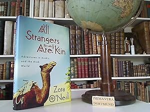 All Strangers Are Kin: Adventures in Arabic and the Arab World.