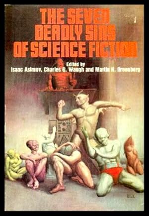 Bild des Verkufers fr THE SEVEN DEADLY SINS OF SCIENCE FICTION zum Verkauf von W. Fraser Sandercombe