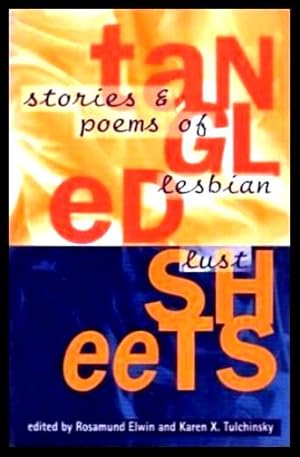 Imagen del vendedor de TANGLED SHEETS - Stories and Poems of Lesbian Lust a la venta por W. Fraser Sandercombe