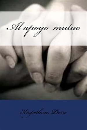Bild des Verkufers fr Al apoyo mutuo -Language: spanish zum Verkauf von GreatBookPricesUK