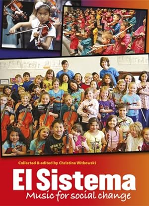 Seller image for El Sistema : Music for Social Change for sale by GreatBookPricesUK