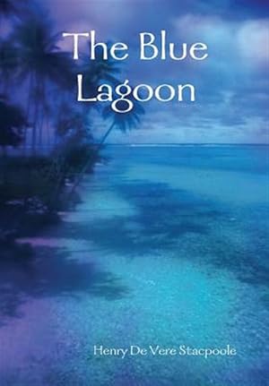 Imagen del vendedor de Blue Lagoon a la venta por GreatBookPricesUK