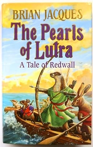 Bild des Verkufers fr The Pearls of Lutra: A Tale of Redwall zum Verkauf von PsychoBabel & Skoob Books