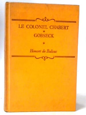 Seller image for Le Colonel Chabert Gobseck for sale by World of Rare Books