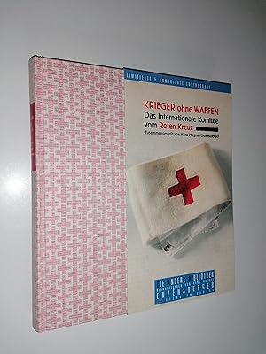 Krieger ohne Waffen. Das Internationale Komitee vom Roten Kreuz. Zusammengestellt von Hans Magnus...