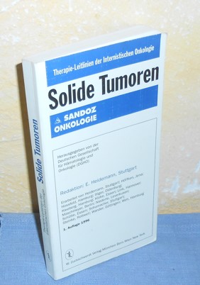Therapie-Leitlinien der Internistischen Onkologie : Solide Tumoren