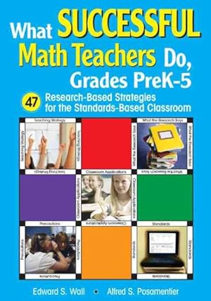 Immagine del venditore per What Successful Math Teachers Do, Grades Prek-5 : 47 Research-based Strategies for the Standards-based Classroom venduto da GreatBookPricesUK
