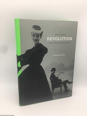 A Very British Revolution: 150 Years of John Lewis