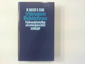 Bild des Verkufers fr Erfahrungen im Mglichkeitsraum. Psychoanalytische Wege zum verborgenen Selbst. zum Verkauf von Antiquariat Matthias Drummer