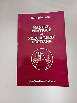 Manuel pratique de sorcellerie occitane