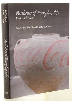Seller image for AESTHETICS OF EVERYDAY LIFE: East and West. for sale by Francis Edwards ABA ILAB
