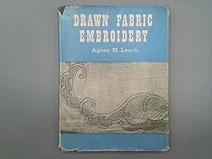 Imagen del vendedor de Drawn Fabric Embroidery. With illustrations a la venta por Goldstone Rare Books