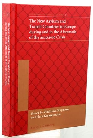 THE NEW ASYLUM AND TRANSIT COUNTRIES IN EUROPE DURING AND IN THE AFTERMATH OF THE 2015/2016 CRISIS.