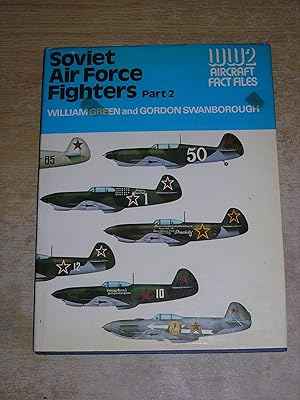 Image du vendeur pour Soviet Air Force Fighters, Part 2 (WWII Aircraft Fact Files) mis en vente par Neo Books