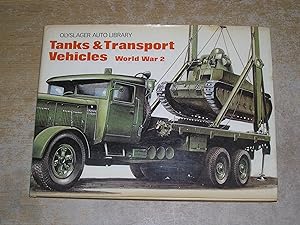 Tanks and Transport Vehicles (Olyslager Auto Library)