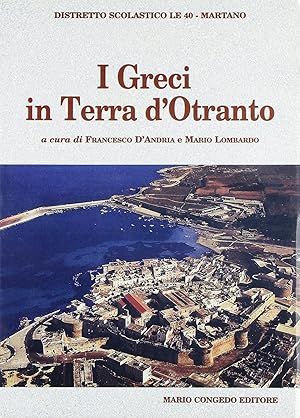 Seller image for I GRECI IN TERRA D'OTRANTO for sale by librisaggi