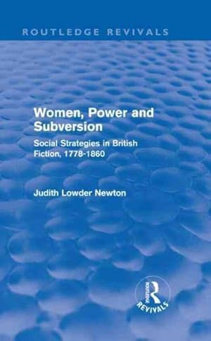Imagen del vendedor de Women, Power and Subversion : Social Strategies in British Fiction, 1778-1860 a la venta por GreatBookPricesUK