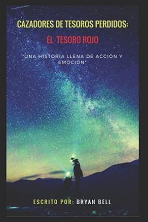 Seller image for Cazadores de Tesoros Perdidos: El Tesoro Rojo -Language: spanish for sale by GreatBookPricesUK