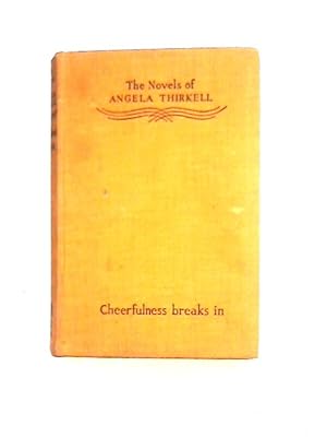 Seller image for Cheerfulness Breaks In: A Barsteshire War Survey for sale by World of Rare Books