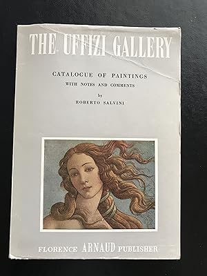 Seller image for THE UFFIZI GALLERY Catalogue of Paintings with notes and comments for sale by Sheapast Art and Books