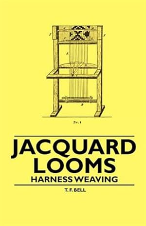 Seller image for Jacquard Looms - Harness Weaving for sale by GreatBookPricesUK