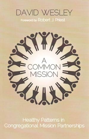Seller image for Common Mission : Healthy Patterns in Congregational Mission Partnerships for sale by GreatBookPricesUK