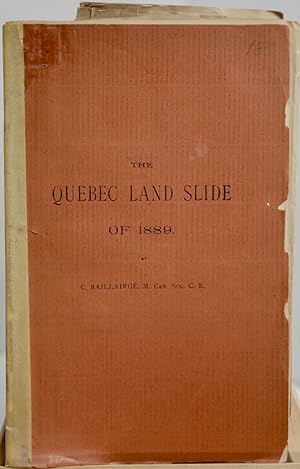 The Quebec land slide of 1889. From transactions of The Canadian society of Civil Engineers