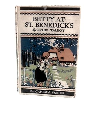 Imagen del vendedor de Betty at St. Benedick's a la venta por World of Rare Books