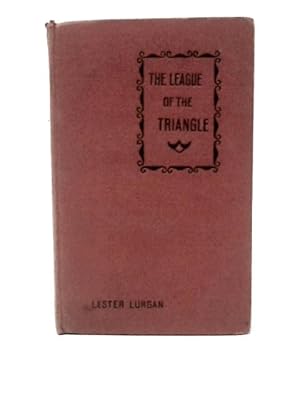 Seller image for The League of the Triangle for sale by World of Rare Books