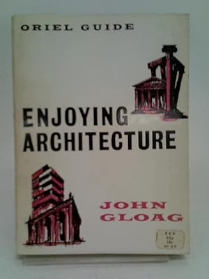 Imagen del vendedor de Enjoying architecture a la venta por World of Rare Books