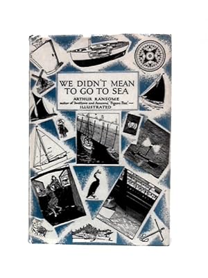 Seller image for We Didn't Mean to Go to Sea for sale by World of Rare Books